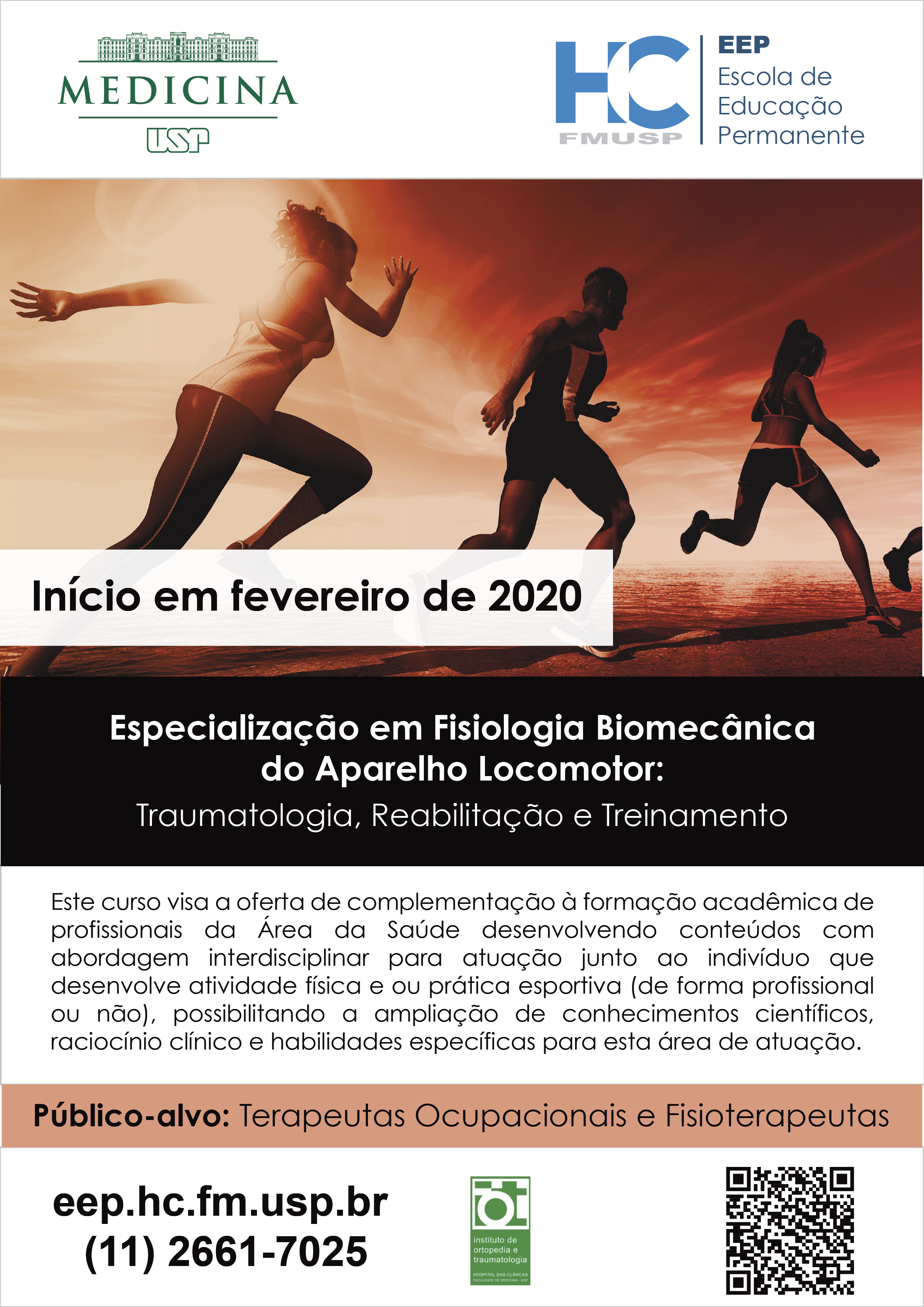Cursos de Especialização IOT Instituto de Ortopedia e Traumatologia HCFMUSP Cursos de Especialização IOT Instituto de Ortopedia e Traumatologia HCFMUSP